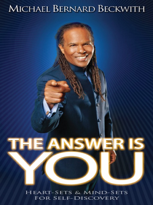 Title details for The Answer Is You by Michael Bernard Beckwith - Available